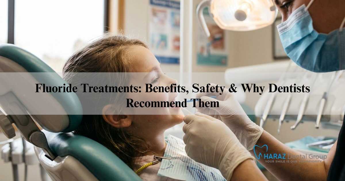 Fluoride Treatments: Benefits, Safety & Why Dentists Recommend Them